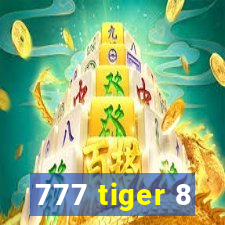 777 tiger 8